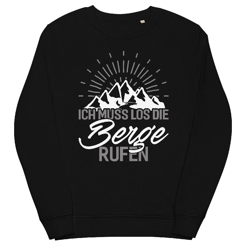 Ich muss los die Berge rufen - Unisex Premium Organic Sweatshirt Hoodie with Ribbed Neckline Snug Warm Ich muss los die Berge rufen - Unisex Premium Organic Sweatshirt Hoodie with Ribbed Neckline Snug Warm