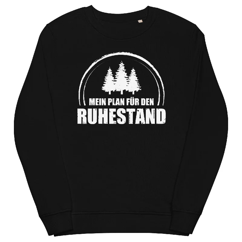 Mein Plan Fur Den Ruhestand 3 - Unisex Premium Organic Sweatshirt Hoodie with Ribbed Neckline Snug Warm Mein Plan Fur Den Ruhestand 3 - Unisex Premium Organic Sweatshirt Hoodie with Ribbed Neckline Snug Warm