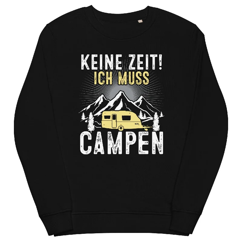Keine Zeit ich muss Campen - Unisex Premium Organic Sweatshirt Hoodie with Camouflage Military Edgy Keine Zeit ich muss Campen - Unisex Premium Organic Sweatshirt Hoodie with Camouflage Military Edgy